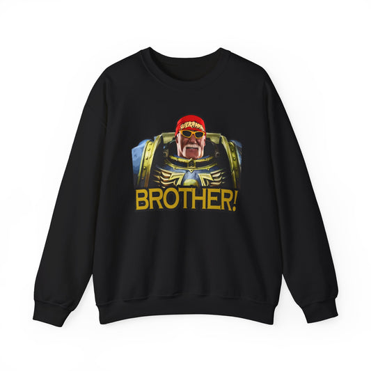 BROTHER! Sweatshirt